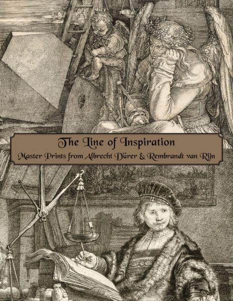 Catalog cover for The Line of Inspiration, Master Prints from Rembrandt & Dürer