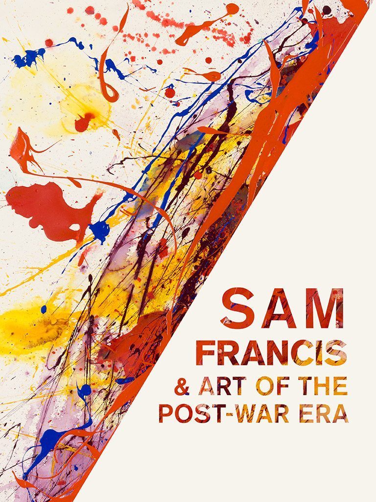 Catalog Cover: Sam Francis & Art of the Post-War Era