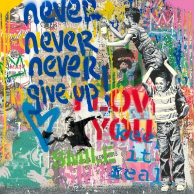 Mr. Brainwash Painting Never, Never Give Up!
